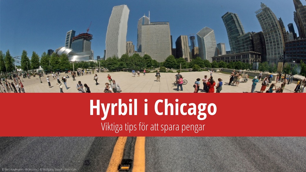 Hyrbil i Chicago – spara pengar med dessa tips